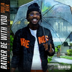 Rather Be (Explicit)