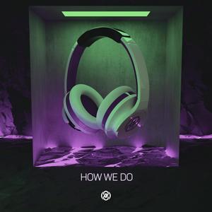 How We Do (8D Audio)