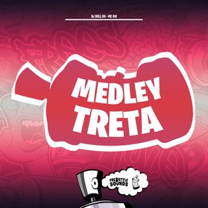 Medley Treta (Explicit)