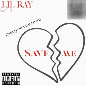 Save Me (Explicit)