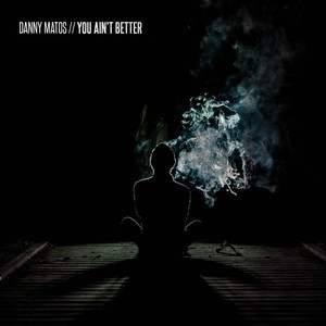 You Ain't Better (Explicit)