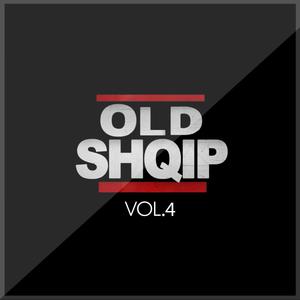 Old Shqip, Vol. 4