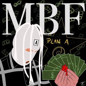 MBF (feat. STEX) (Explicit)