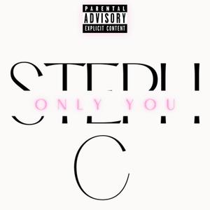 Only You (Explicit)