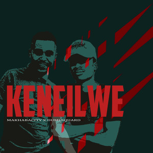 Keneilwe (Remix)