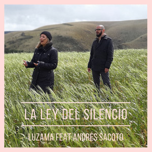 La Ley del Silencio