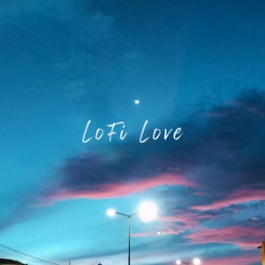 LoFi Love