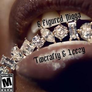 6 Figured Nigga (feat. Leezy) [Explicit]