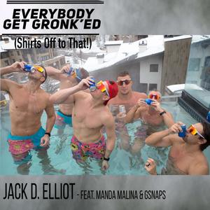 Everybody Get Gronk'ed(Shirts Off to That!) (Inst.)