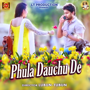 Phula Dauchu De