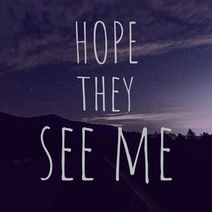 Hope They See Me (Explicit)