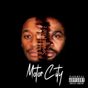 MOTOR CITY (Explicit)