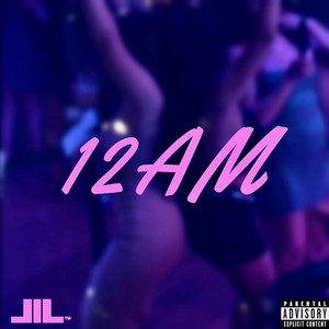 12AM (Explicit)