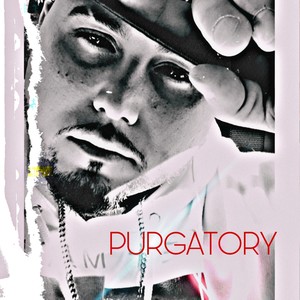 Purgatory (Explicit)