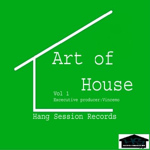 ART OF HOUSE