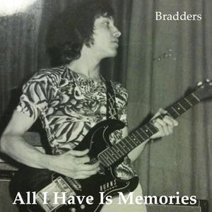 All I Have Is Memories