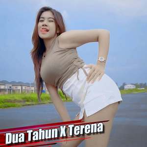 Dua Tahun X Terena instr