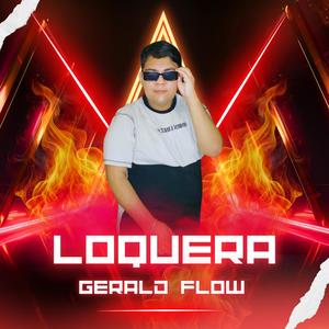 Loquera (Explicit)