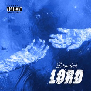 Lord (Explicit)