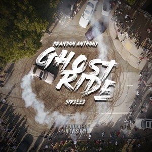 Ghost Ride (feat. Sir Zeez) [Explicit]