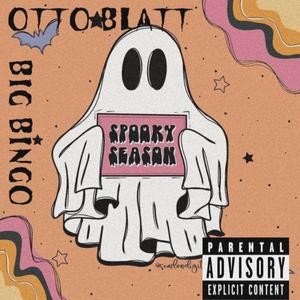 Spooky Season (feat. Big Bingo) [Explicit]