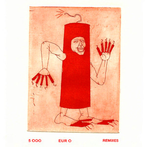 5000 Euro (Remixes) [Explicit]