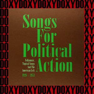 Songs for Political Action, Pete Seeger, 1946-1948 (Remastered Version) [Doxy Collection]
