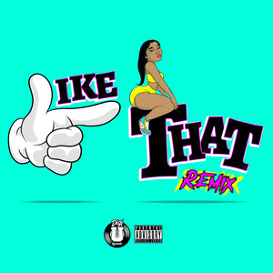 Like That (Remix|Explicit)