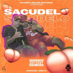 Sacudelo (feat. Manzana The Dement) [Explicit]