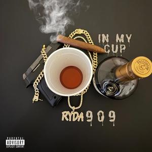 In My Cup (Explicit)