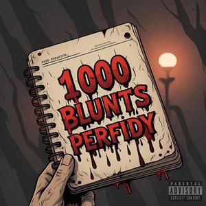 1000 BLUNTS (Explicit)
