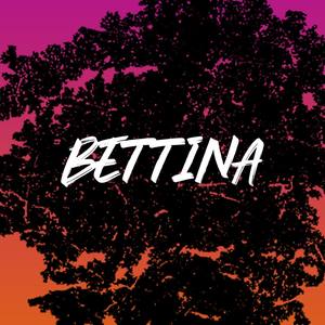 Bettina (Explicit)