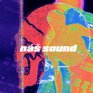 Náš sound (Explicit)