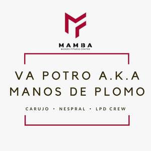Va Potro a.k.a Manos de Plomo (Explicit)