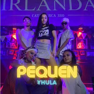 Pequen (feat. Yhula)