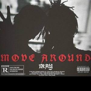 Move Around (feat. Blackboydc & Ty⇂KAY) [Explicit]