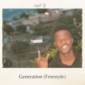 Generation (Freestyle) [Explicit]