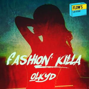 Fashion killa (Explicit)