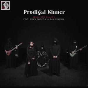 Prodigal Sinner (feat. Duwa Ghost & Lu Pan Hkawng)