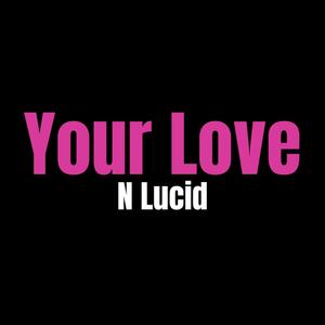 Your Love