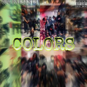 Colors (feat. Township Rj, Vmoney, Treaskii300 & 8MBABY) [Explicit]