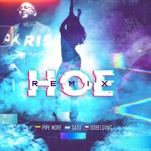 Hoe (Remix)