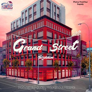 Grand Street Riddim