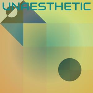 Unaesthetic