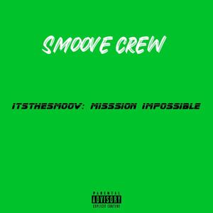 Itsthesmoov:Mission Impossible (Explicit)