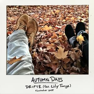 Autumn Days (Explicit)