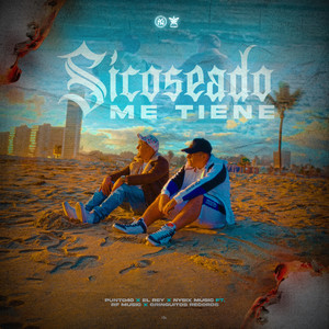 Sicoseado Me Tiene (feat. RF Music & gringuitos records)