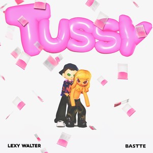 Tussy (Explicit)