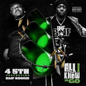 All I Know is Go (feat. Bmf Boogie) (Explicit)