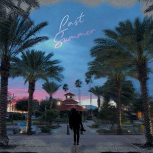 Last Summer (Explicit)